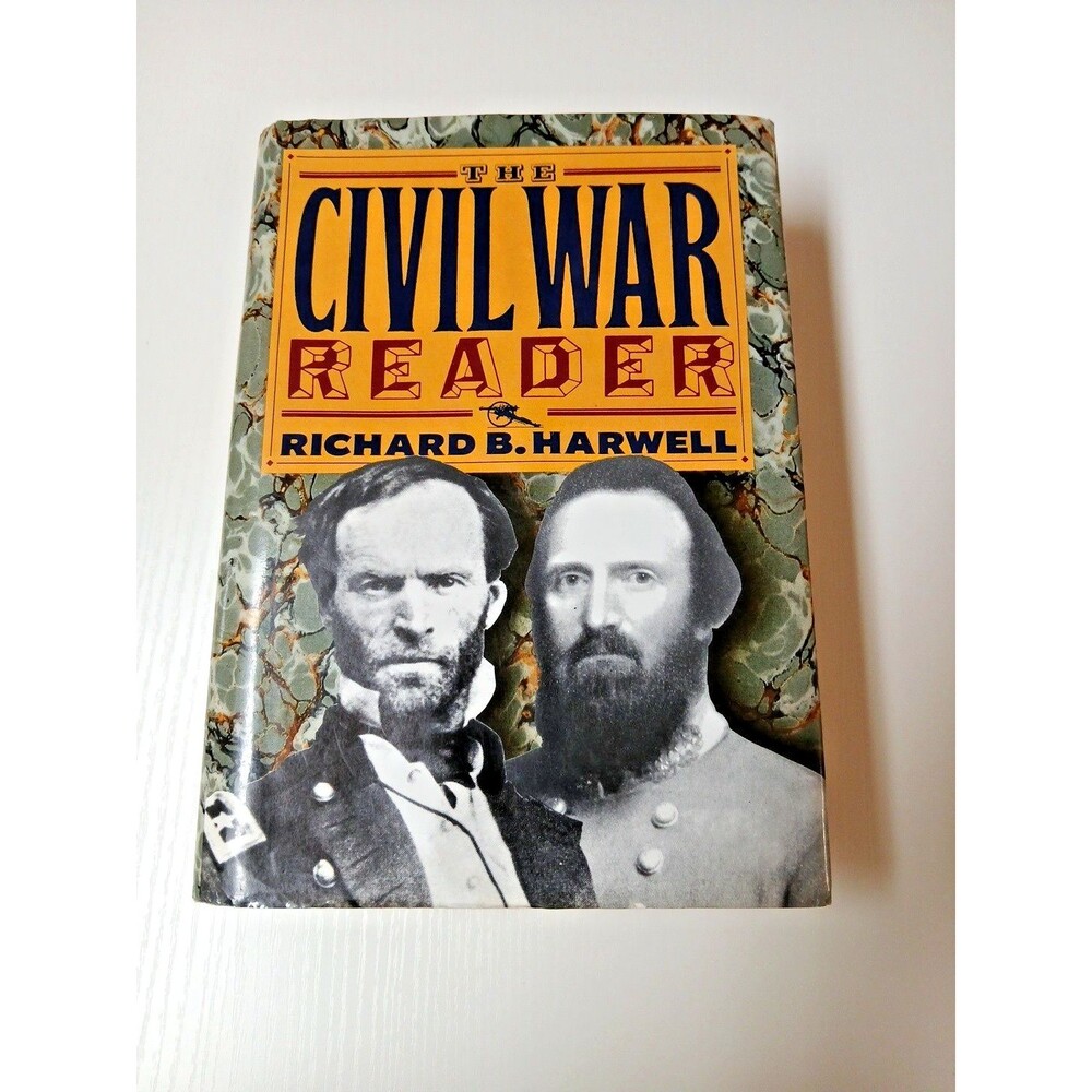 The Civil War Reader Richard B. Harwell Hardcover Union Confederate History